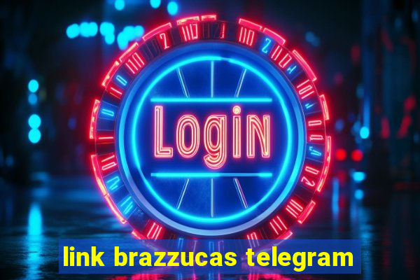 link brazzucas telegram